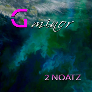2 Noatz - G minor (CD)