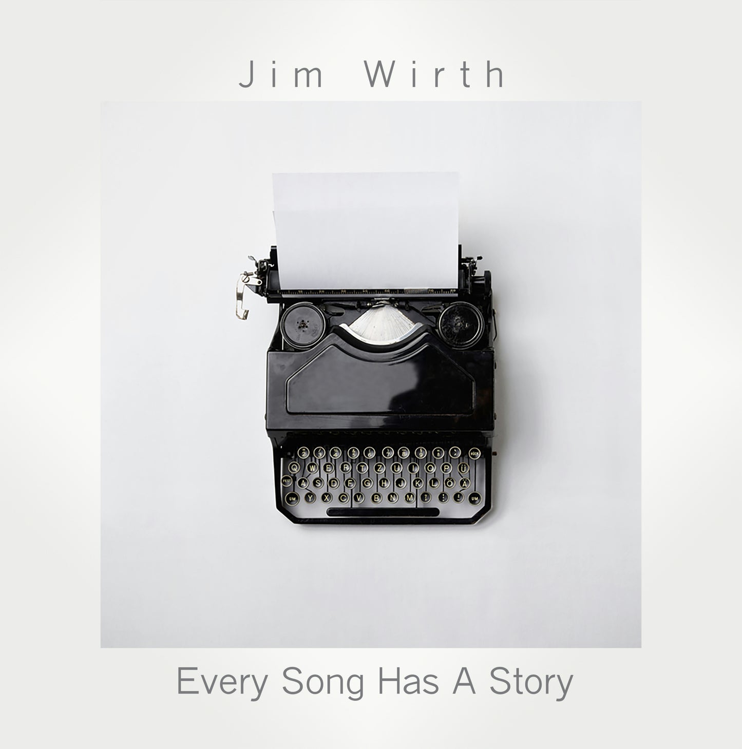 Jim Wirth - Every Song Has A Story (Vinyl)