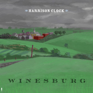 Harrison Clock - Winesburg (Vinyl)