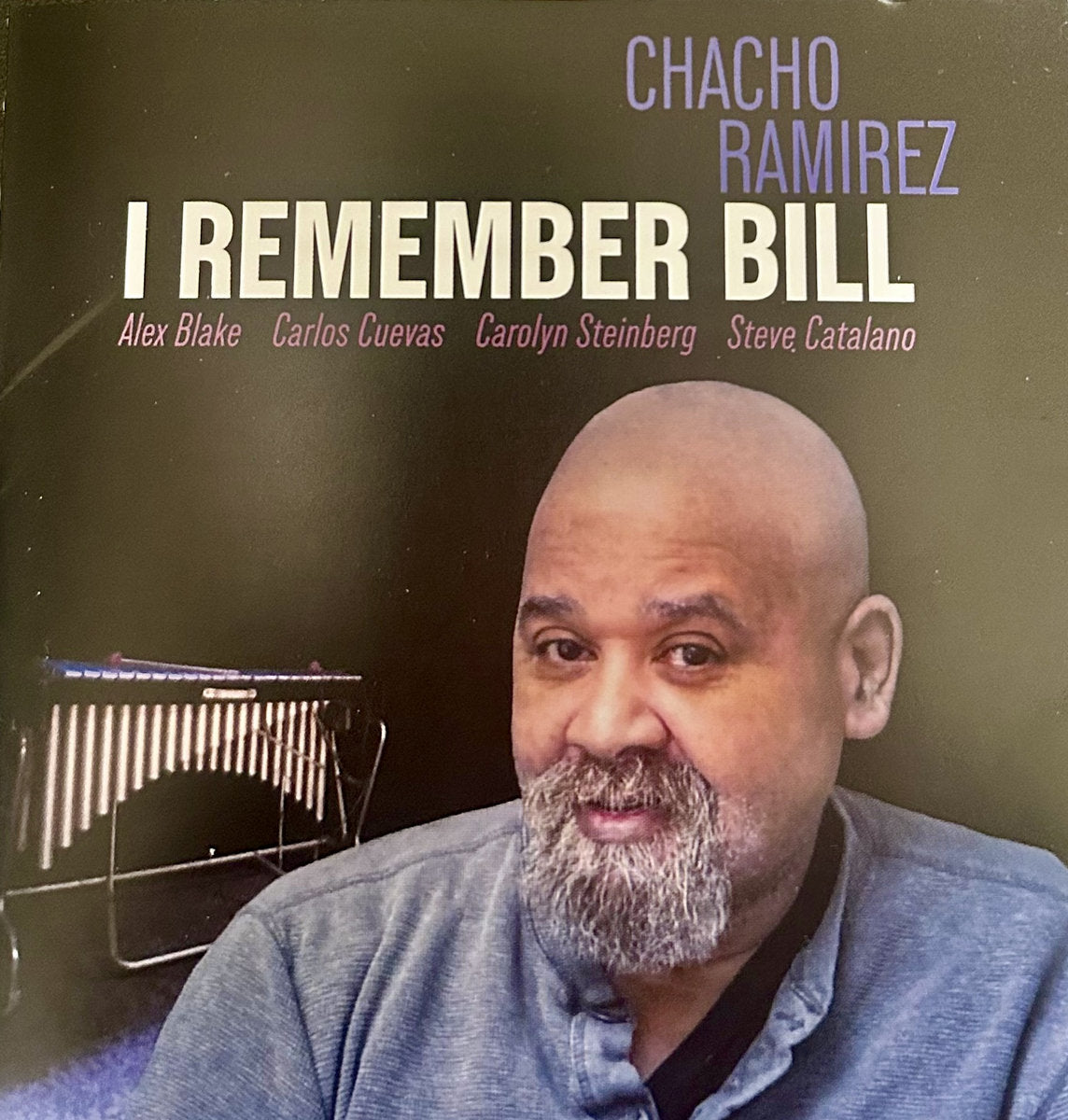Chacho Ramirez - I Remember Bill (CD)