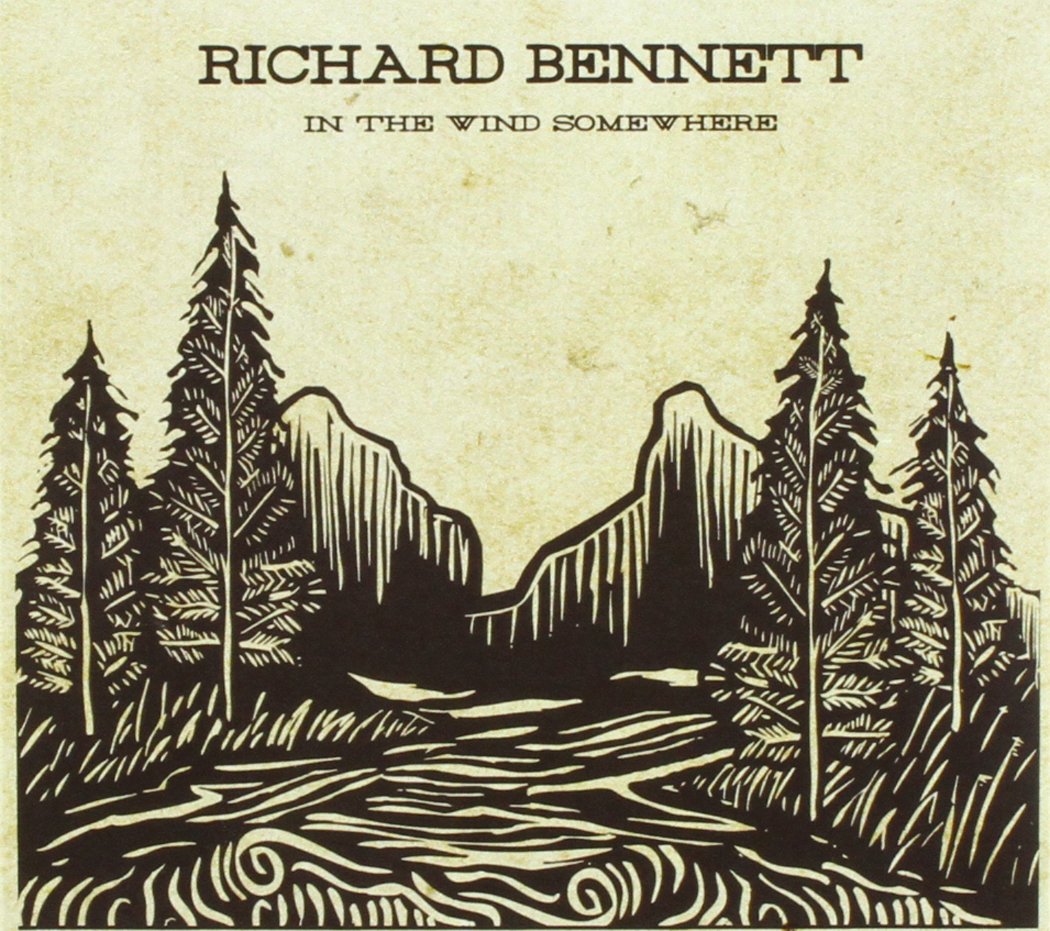 Richard Bennett - In The Wind Somewhere (CD)