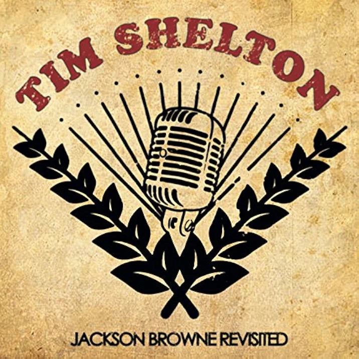 Tim Shelton - Jackson Browne Revisited (CD)