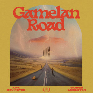 Kirk Covington and Carter Arrington - Gamelan Road (CD)