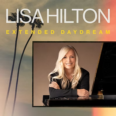 Lisa Hilton - Extended Daydream (CD)