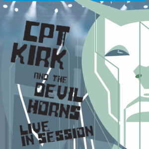 Kirk Covington - Cpt. Kirk and the Devil Horns - Live in Session (CD)