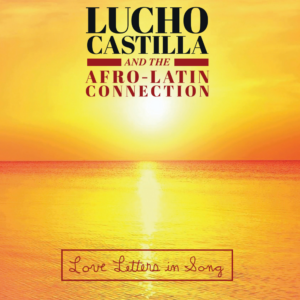 Lucho Castilla - Love Letters in Song (CD)