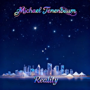 Michael Tenenbaum - Reality (CD)