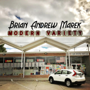 Brian Andrew Marek - Modern Variety (CD)