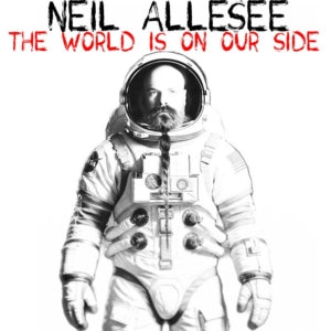 Neil Allesee - The World Is On Our Side (Vinyl)