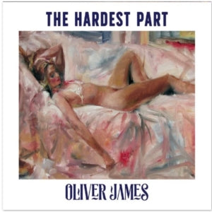 Oliver James - The Hardest Part (CD)