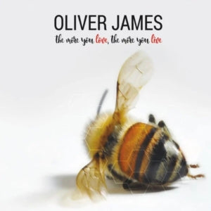 Oliver James - The More You Love, The More You Live (CD)