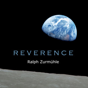 Ralph Zurmühle - Reverence (CD)