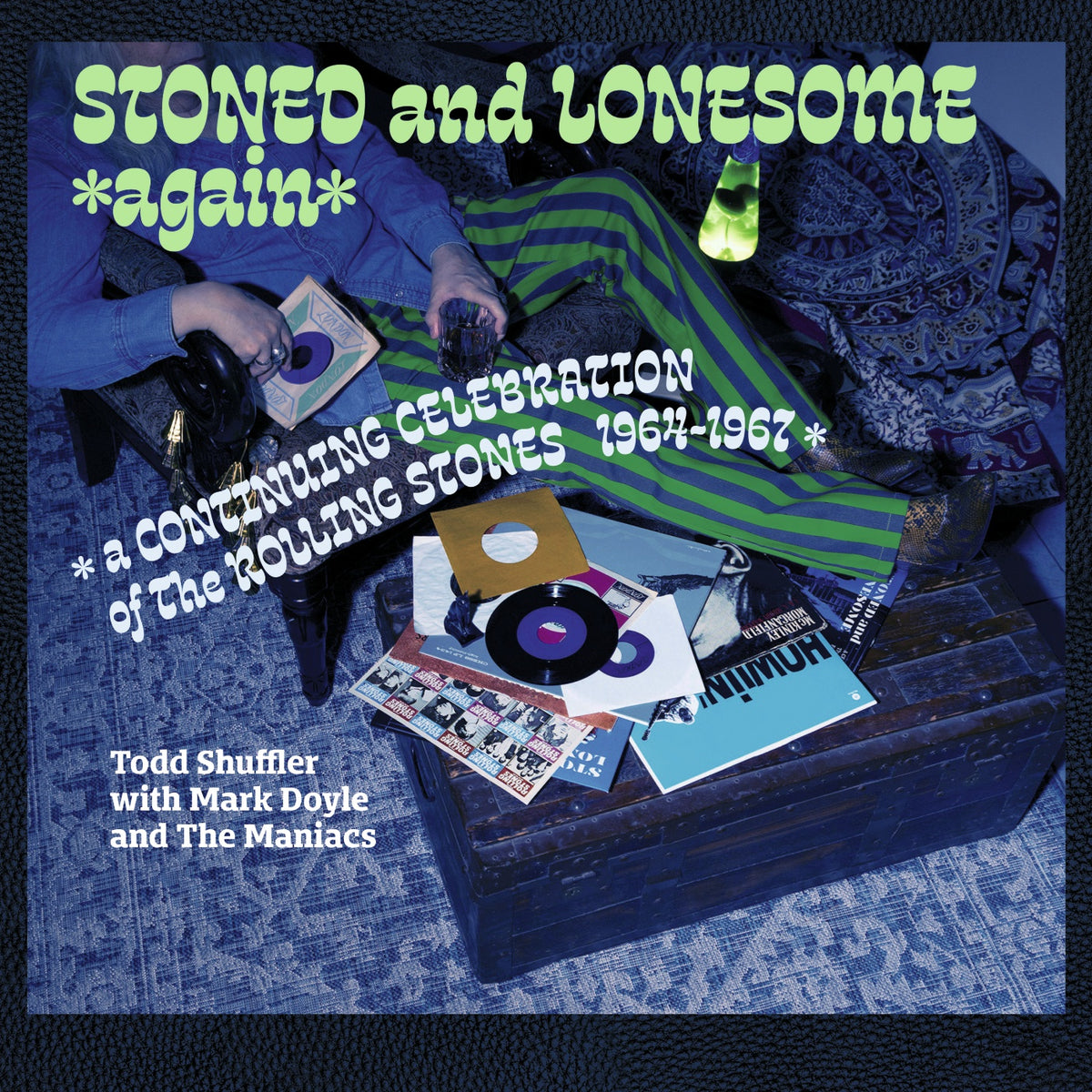 Todd Shuffler with Mark Doyle and the Maniacs - Stoned and Lonesome Again (Vinyl)