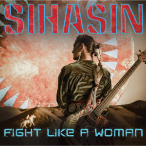 Sihasin - FIGHT LIKE A WOMAN (Vinyl)