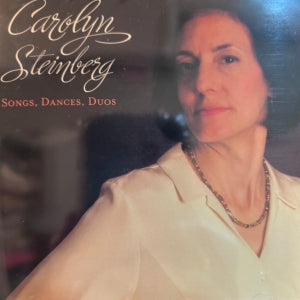 Carolyn Steinberg - Songs, Dances, Duos (CD)
