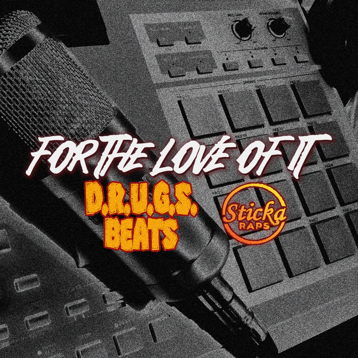 Sticka Raps and D.R.U.G.S. Beats - For the love of it (Fire Orange Vinyl LP)