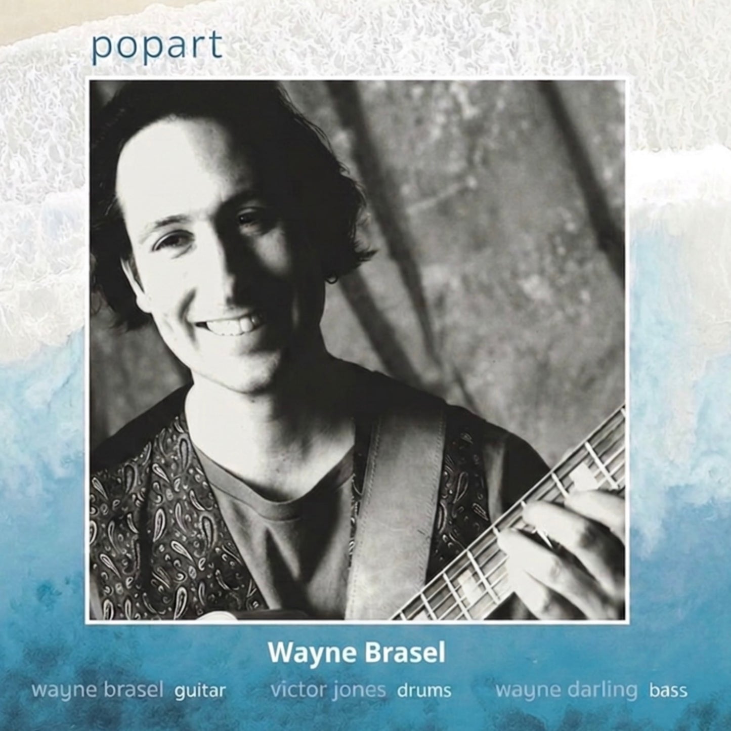 Wayne Brasel - Popart (CD)