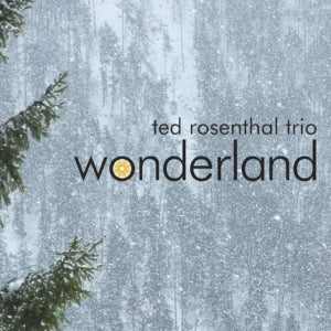 Ted Rosenthal Trio - Wonderland (CD)