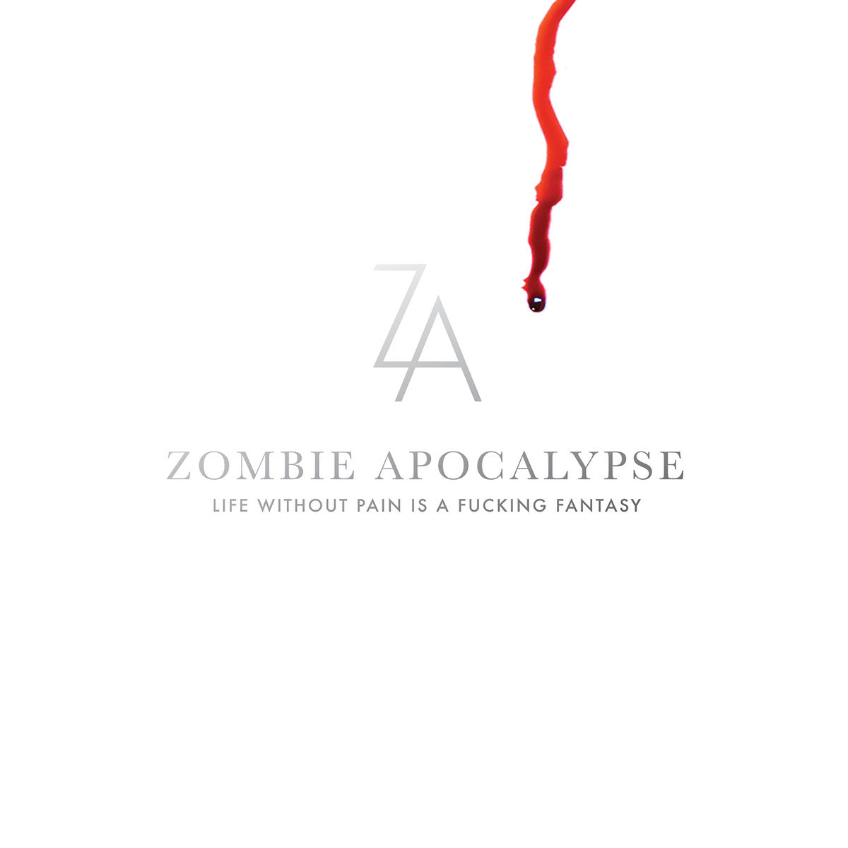 Zombie Apocalypse - Life Without Pain Is A Fucking Fantasy (CD)