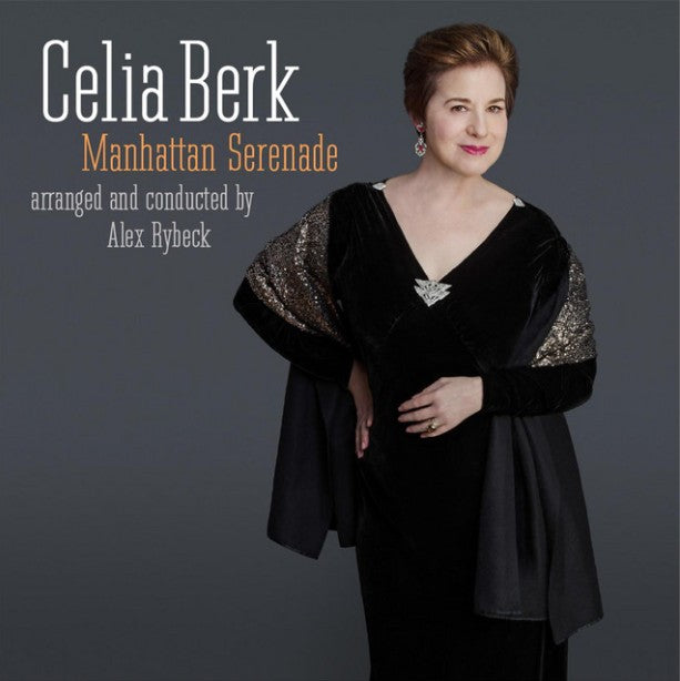 Celia Berk - MANHATTAN SERENADE (CD)