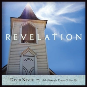 David Nevue - Revelation: Solo Piano for Prayer & Worship (CD)