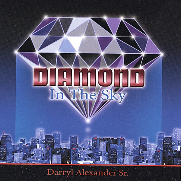 Darryl Alexander - Diamond In The Sky (CD)
