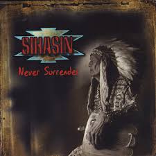 Sihasin - Never Surrender (CD)