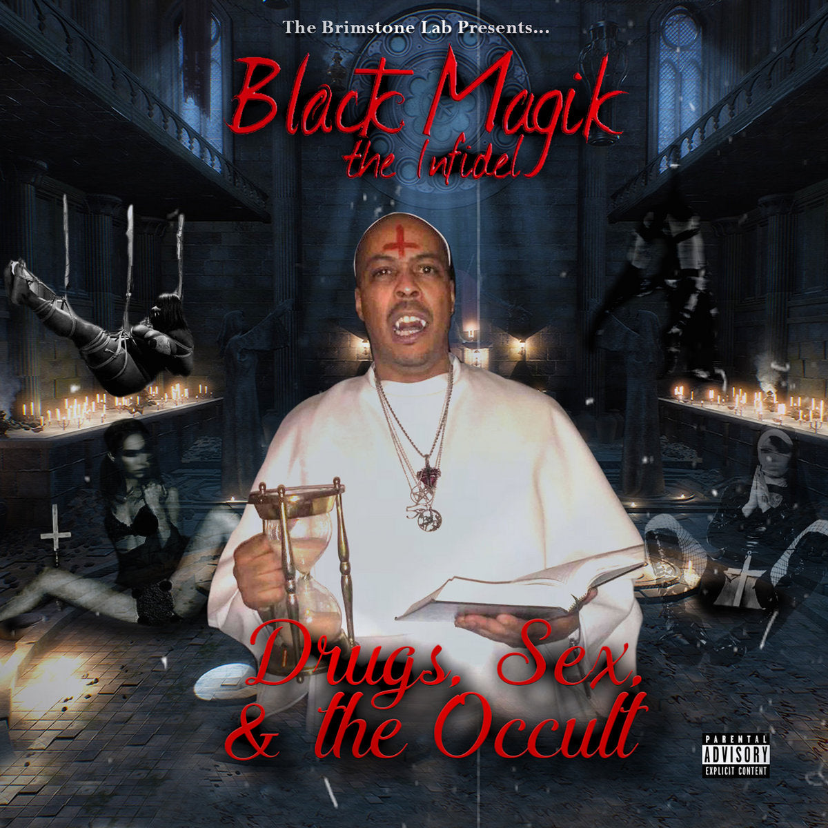 Black Magik The Infidel - Drugs, Sex, and the Occult (CD)