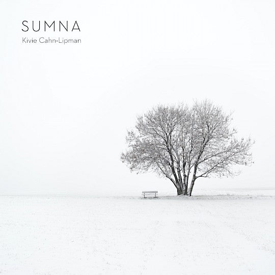 Kivie Cahn-Lipman - Sumna (CD)
