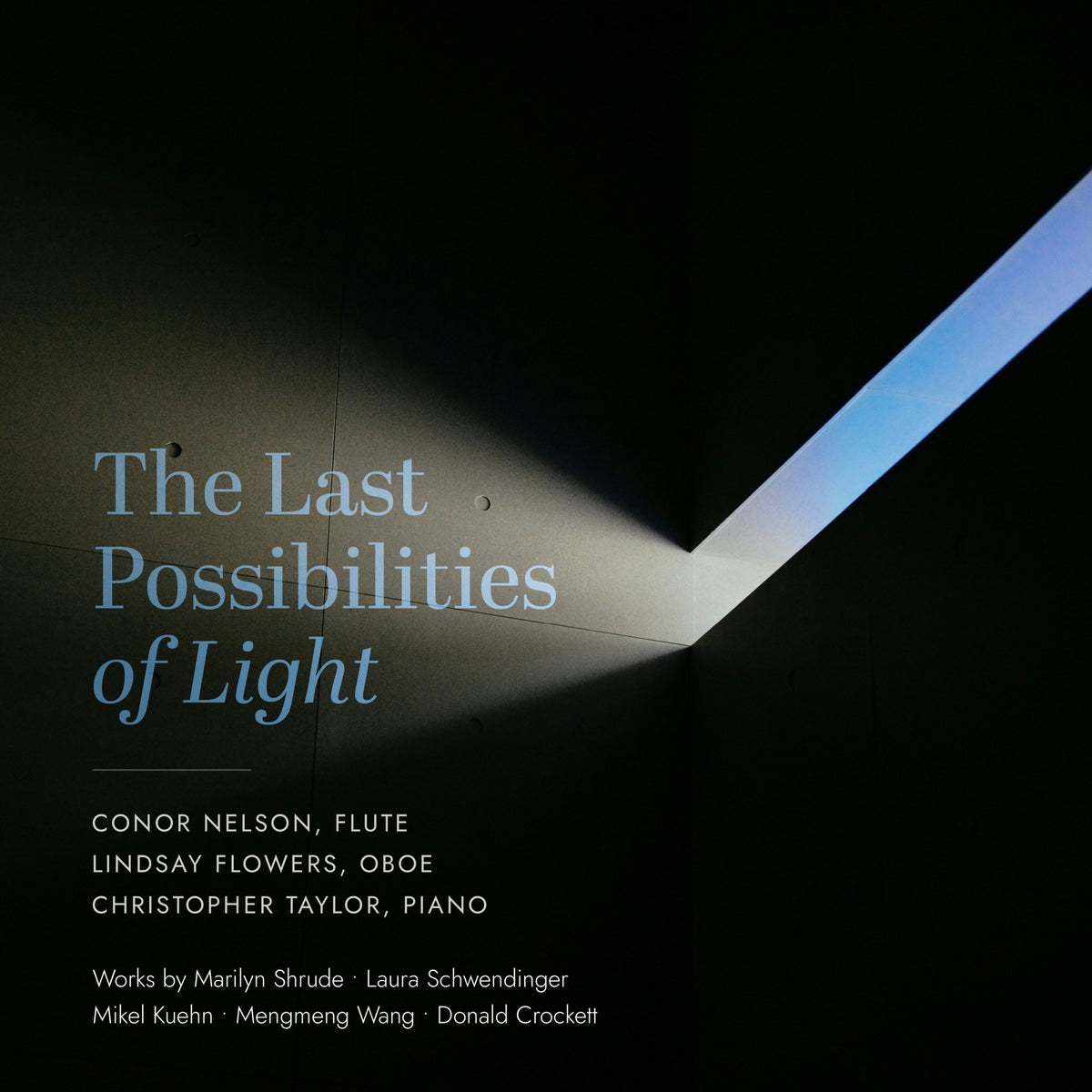 Conor Nelson - The Last Possibilities of Light (CD)