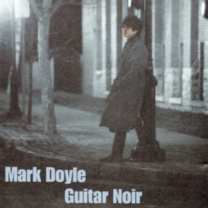 Mark Doyle - Guitar Noir (CD)