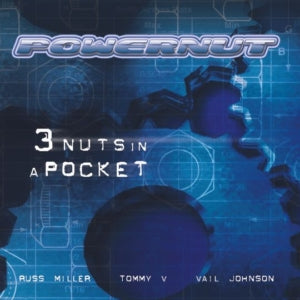 Powernut (featuring Russ Miller) - 3 Nuts in a Pocket (CD)