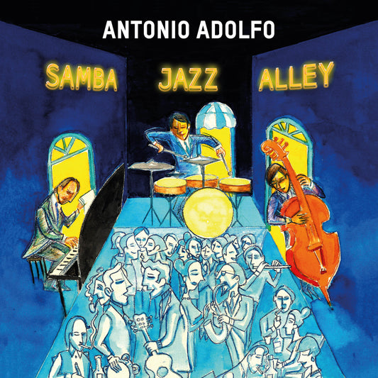 Antonio Adolfo - Samba Jazz Alley (Vinyl)