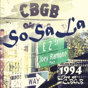 SoSaLa - 1994 - LIVE AT CBGB (CD)