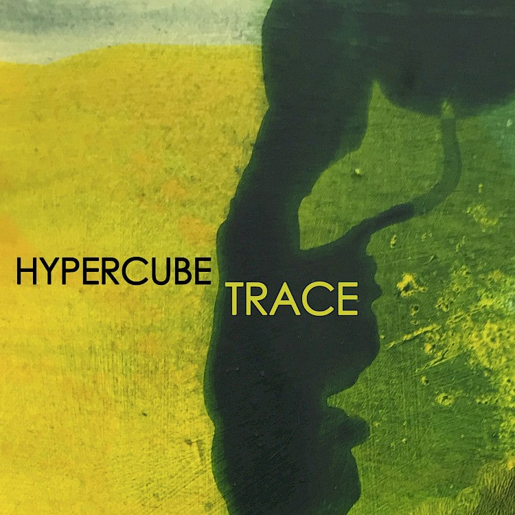 Hypercube - Trace (CD)