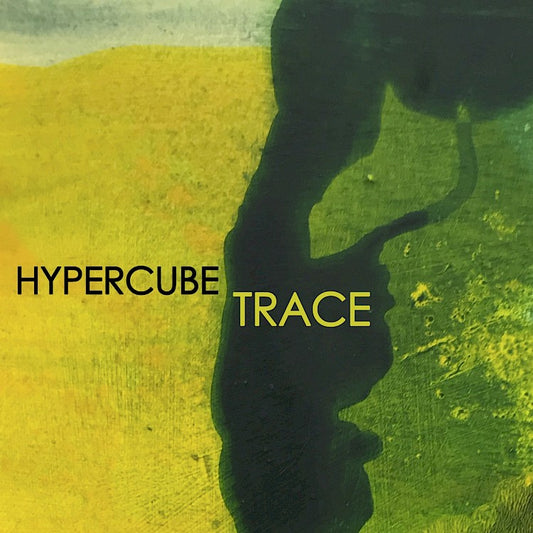 Hypercube - Trace (CD)