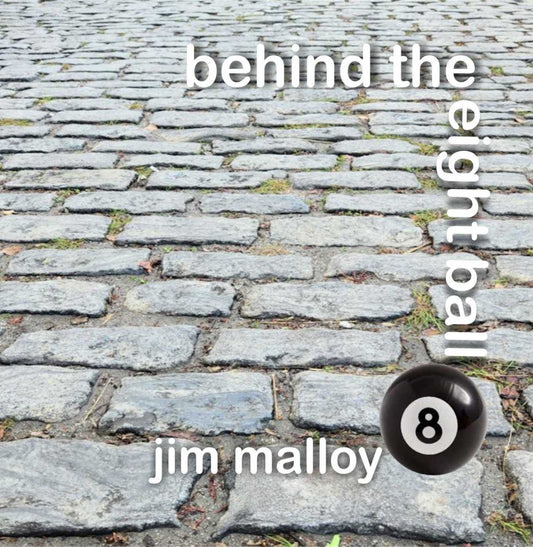 Jim Malloy - Behind The Eight Ball (CD)