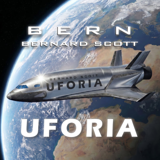 Bernard Scott - UFORIA (CD)