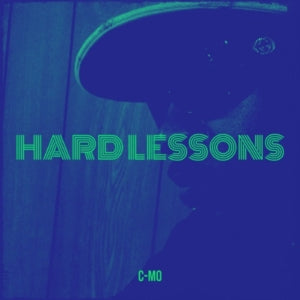 C-Mo - Hard Lessons (CD)
