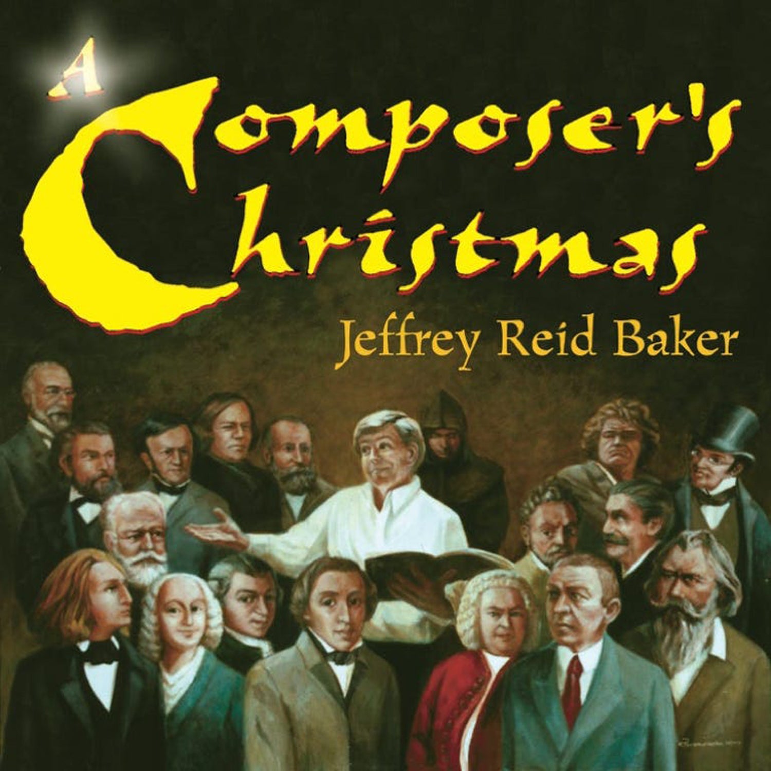 Jeffrey Reid Baker - A Composer's Christmas (CD)