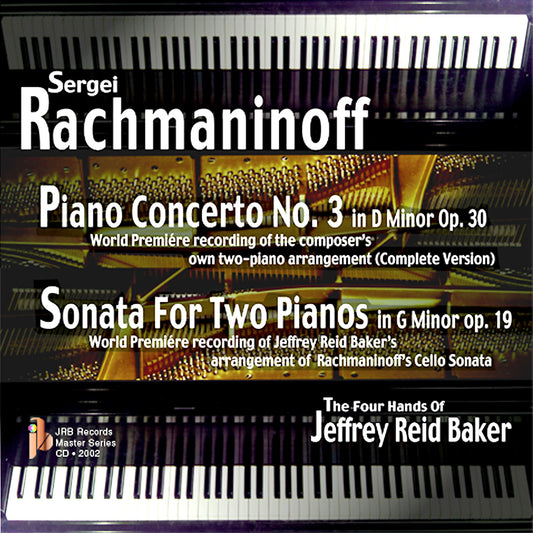 Jeffrey Reid Baker - Rachmaninoff World Premieres (CD)