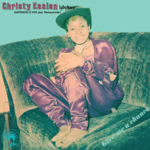 Christy Essien - Give Me A Chance (Vinyl)