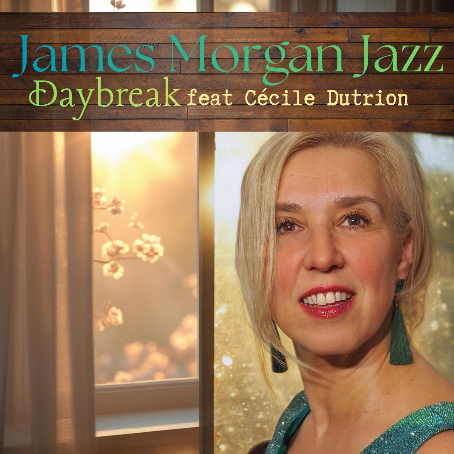 James Morgan Jazz feat: Cécile Dutrion - James Morgan Jazz Daybreak feat: Cécile Dutrion (CD)