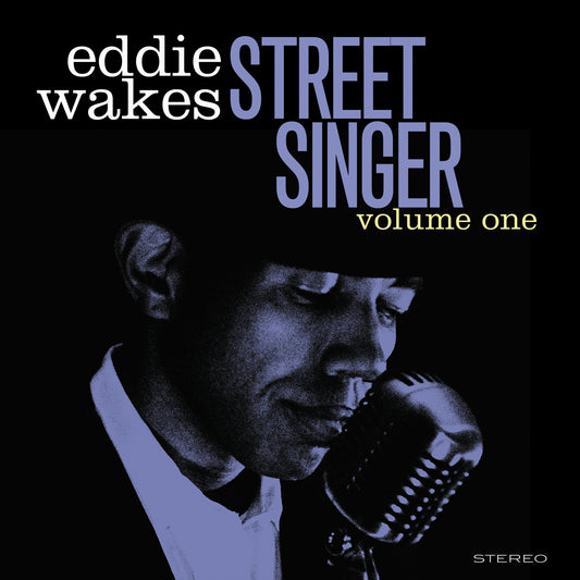 Eddie Wakes - Street Singer Volume One (CD)
