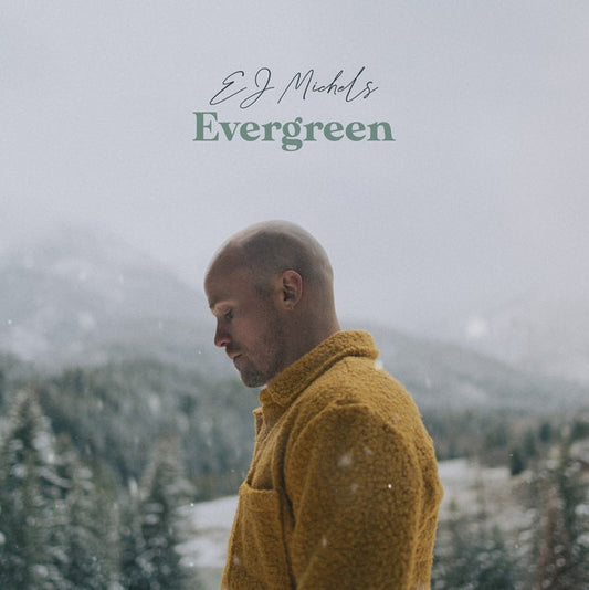 EJ Michels - Evergreen (Vinyl)
