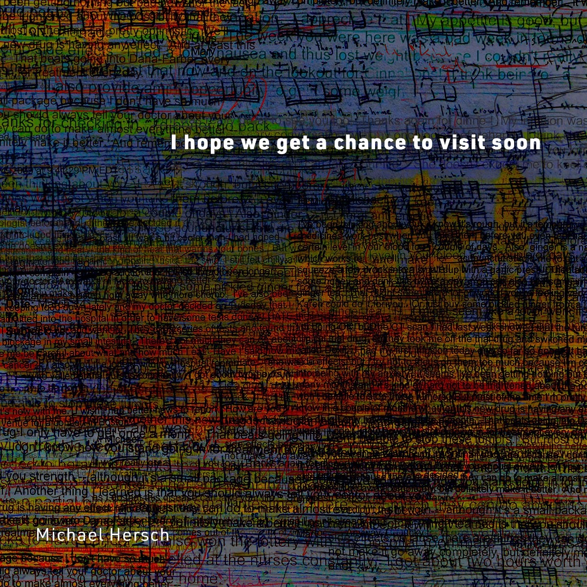 Michael Hersch - I Hope We Get A Chance To Visit Soon (CD)