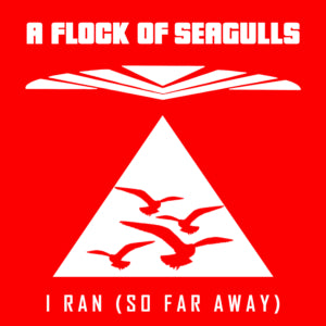 A Flock Of Seagulls - I Ran (So Far Away) (CD)