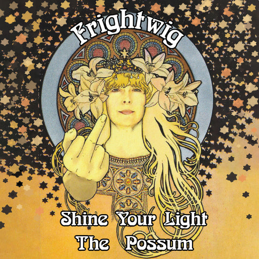 Frightwig - Shine Your Light (Picture Disc - Limited Edition Vinyl)