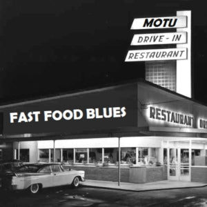 MOTU - Fast Food Blues (CD)