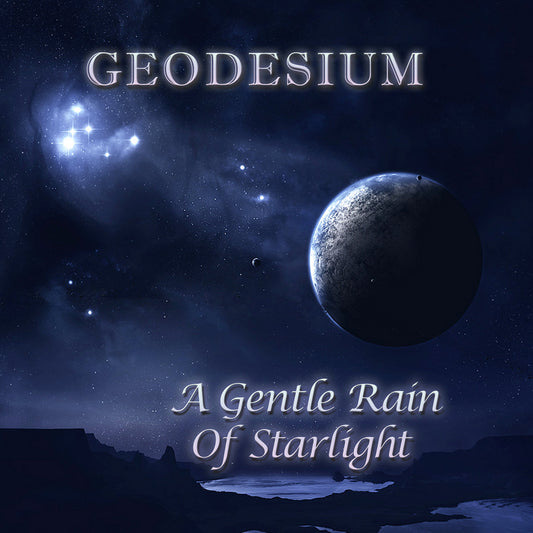 Geodesium - A Gentle Rain Of Starlight (CD)